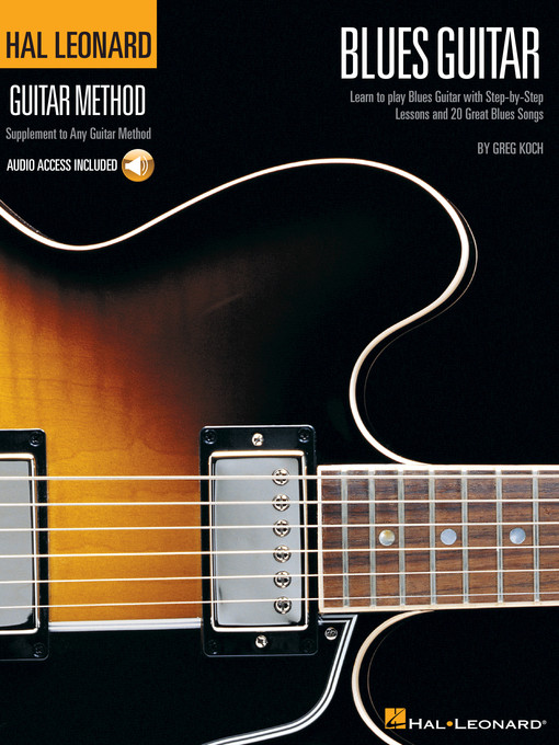 Title details for Hal Leonard Guitar Method--Blues Guitar by Greg Koch - Wait list